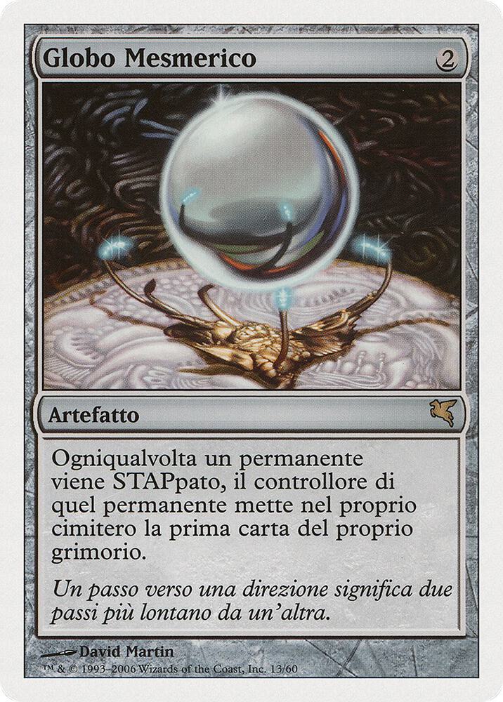 Mesmeric Orb (Italian)- "Globo Mesmerico"