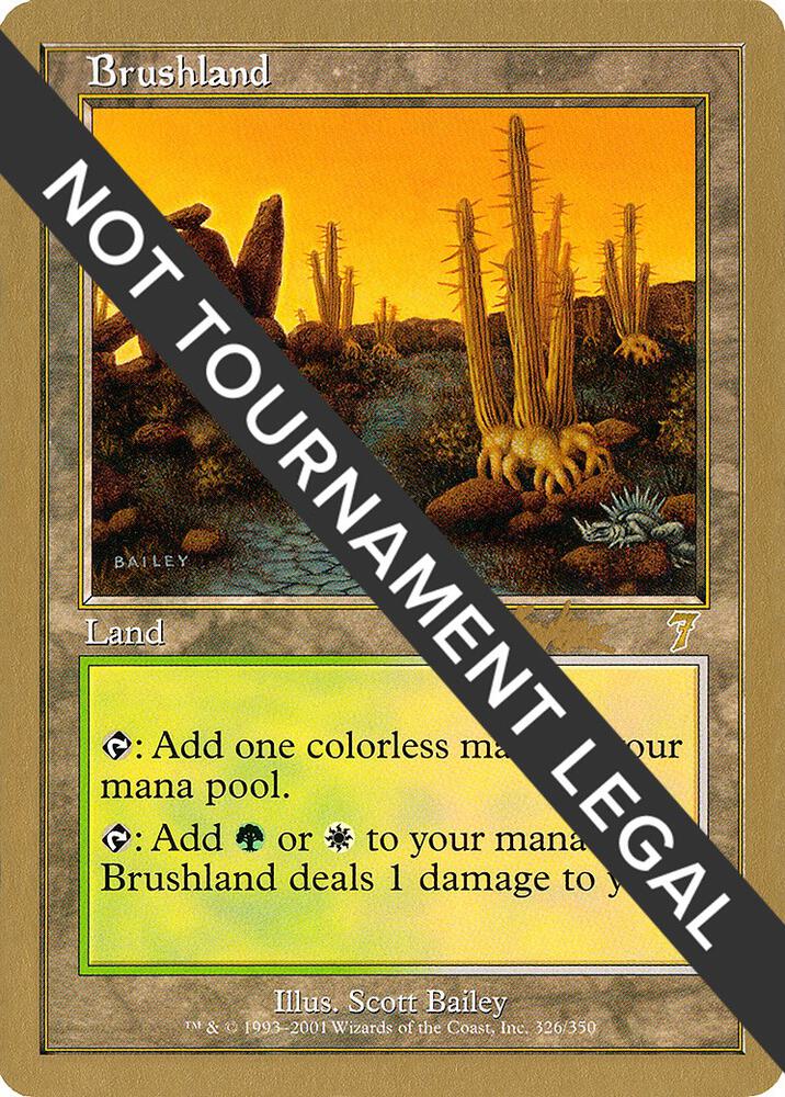 Brushland - 2002 Brian Kibler (7ED)